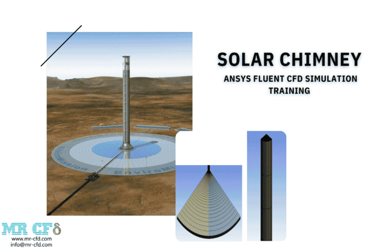 Solar Chimney CFD Simulation Training