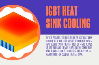 IGBT Heat Sink Cooling CFD Simulation, ANSYS Fluent Training