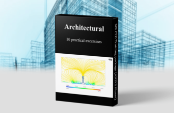 Architectural ANSYS Fluent Training Package, 10 Practical Exercises