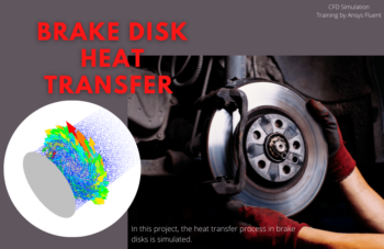 Brake Disk Heat Transfer CFD Simulation, ANSYS Fluent Tutorial