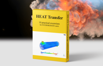 Heat Transfer CFD Training Package For Intermediates, 10 Practical Exercises
