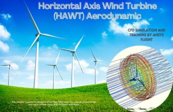 Horizontal Axis Wind Turbine (HAWT) Aerodynamic, ANSYS Fluent Training
