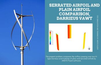 Serrated Airfoil And Plain Airfoil Comparison, Darrieus VAWT, ANSYS Fluent CFD Simulation Training