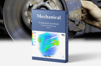 Mechanical Engineering – ANSYS Fluent Training Package, 10 Practical Exercises For BEGINNER Users (Part 1)