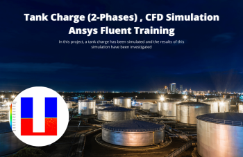 Tank Charge (2-Phases) , CFD Simulation Ansys Fluent Training