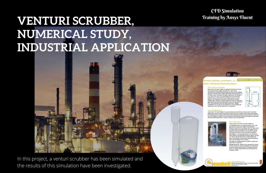 Venturi Scrubber, Numerical Study, Industrial Application - MR CFD