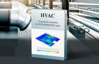 HVAC Training Package, ANSYS Fluent, 10 Practical Exercises For Intemediates
