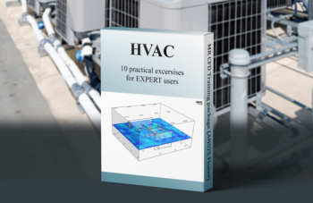 HVAC – ANSYS Fluent Training Package, 10 Practical Exercises For EXPERT Users