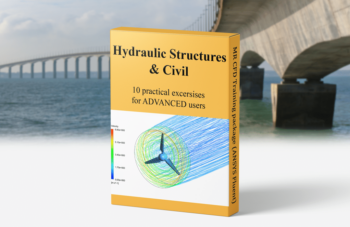 Hydraulic Structure & Civil ANSYS Fluent Training Package, 10 Practical Exercises For ADVANCED Users