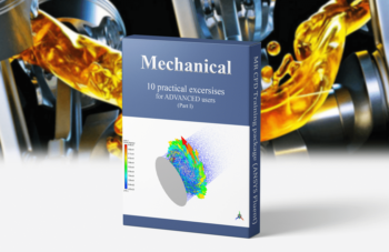 Mechanical Engineering – ANSYS Fluent Training Package, 10 Practical Exercises For ADVANCED Users (Part 1)