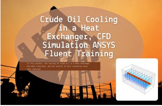 Crude Oil Cooling In A Finned Tube Heat Exchanger, CFD Simulation ANSYS Fluent Training