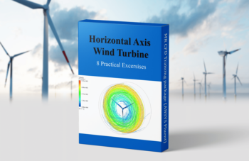 Horizontal Axis Wind Turbine Training Package, 8 CFD Simulation Projects By ANSYS Fluent