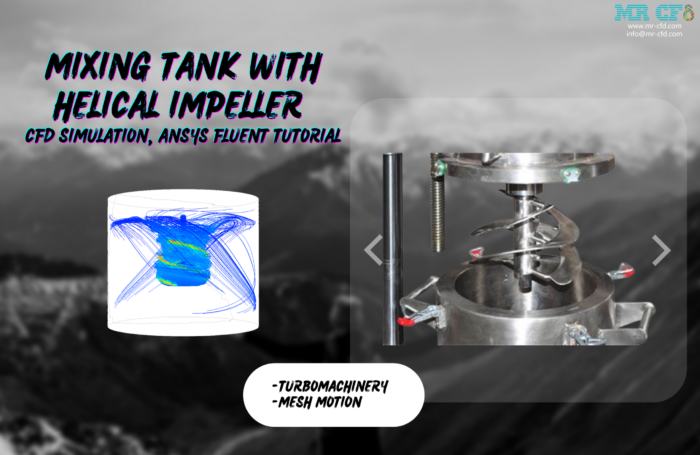Mixing Tank with Helical Impeller