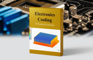 Electronics Cooling CFD Simulation Training Package, 10 Learning ...