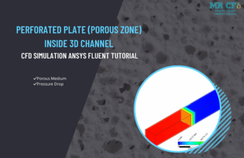 Perforated Plate (Porous Zone) Inside 3D Channel CFD Simulation