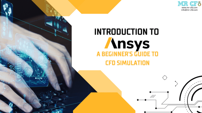 Introduction To ANSYS Fluent