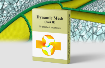 Dynamic Mesh ANSYS Fluent Training Package, 10 Practical Exercises, Part 2