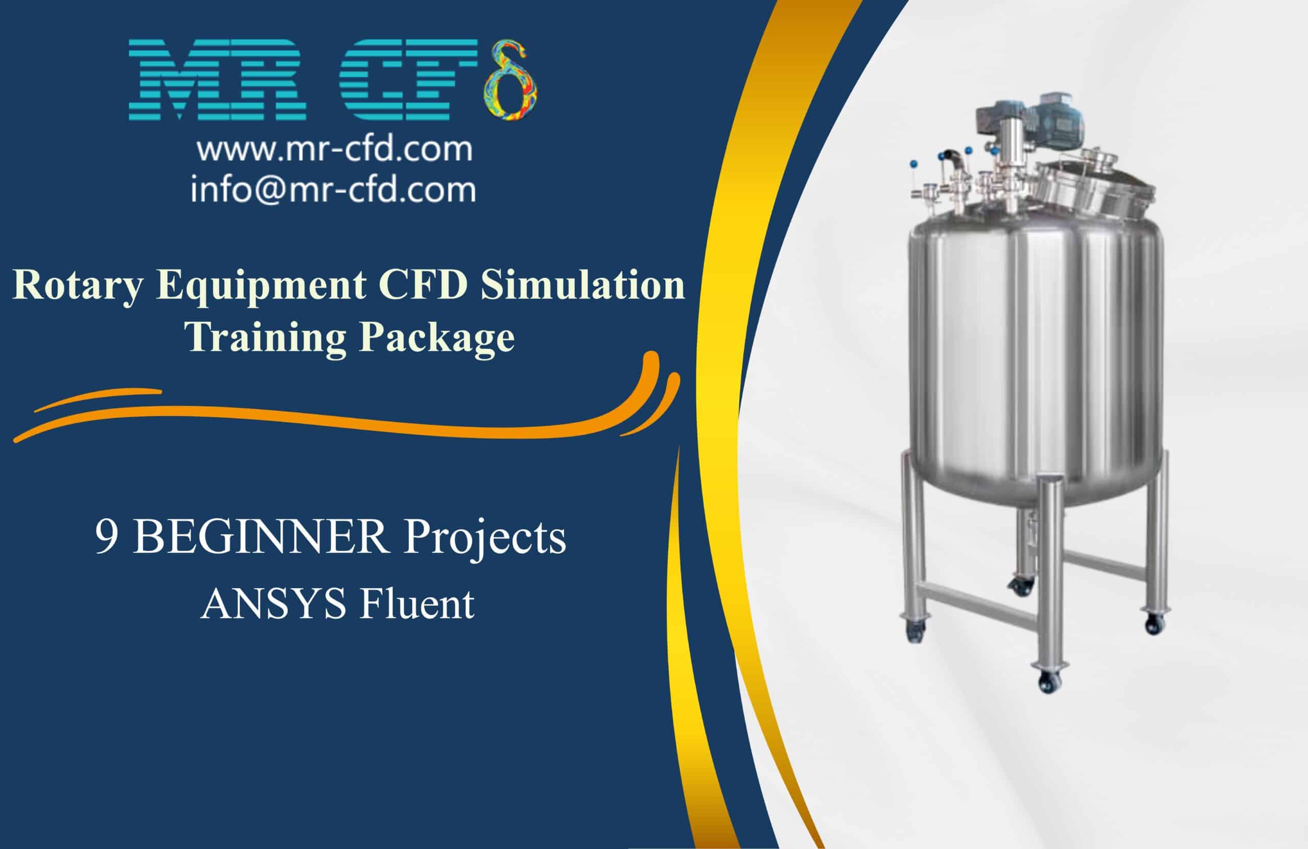 Rotary Equipment Cfd Simulation Training Package: 9 Beginner Projects By Ansys Fluent
