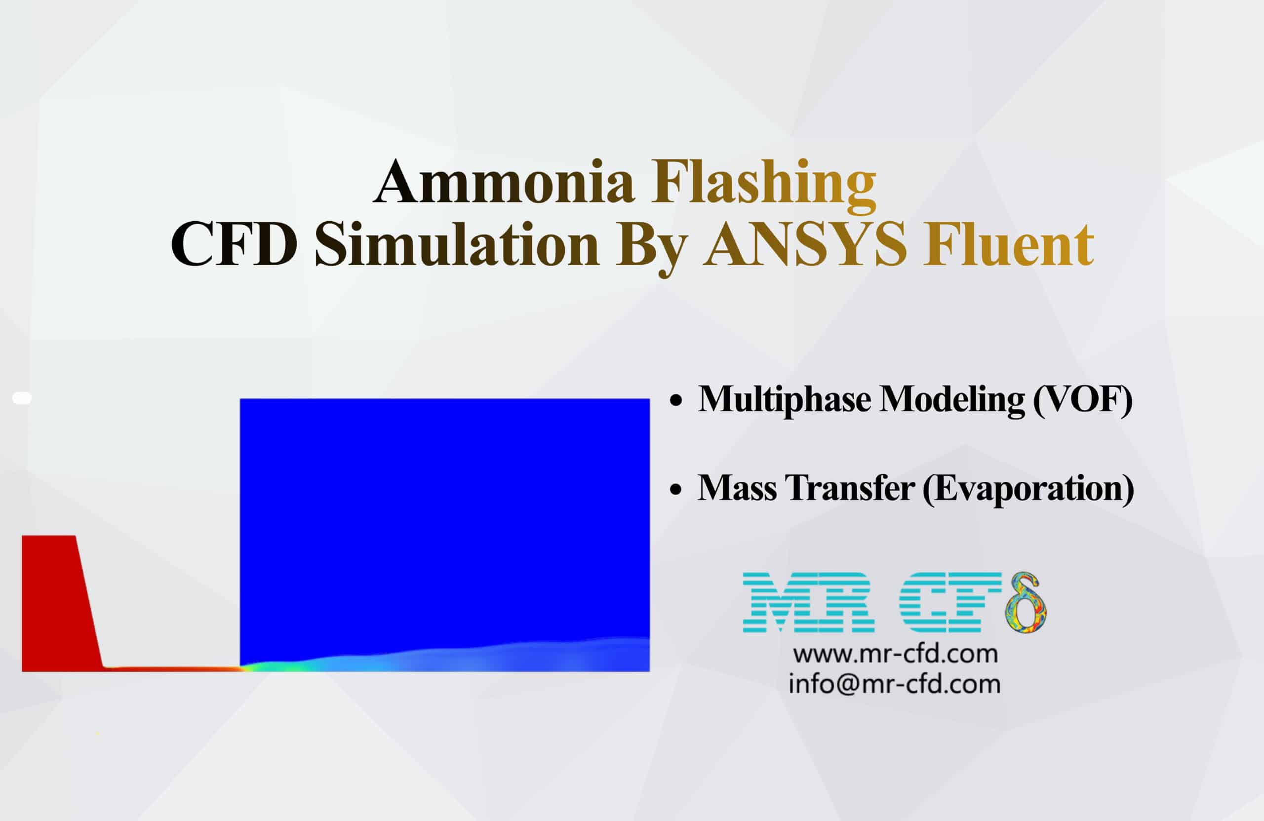 Ammonia Flashing CFD Simulation By ANSYS Fluent