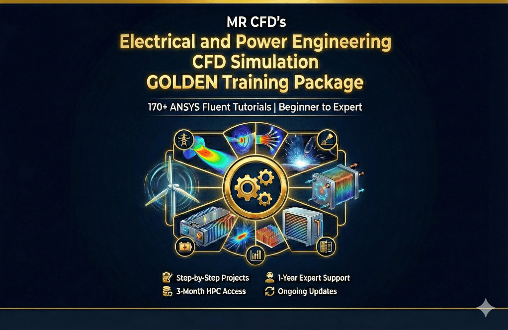 Electrical And Power Golden Training Package: +170 Cfd Simulations By Ansys Fluent