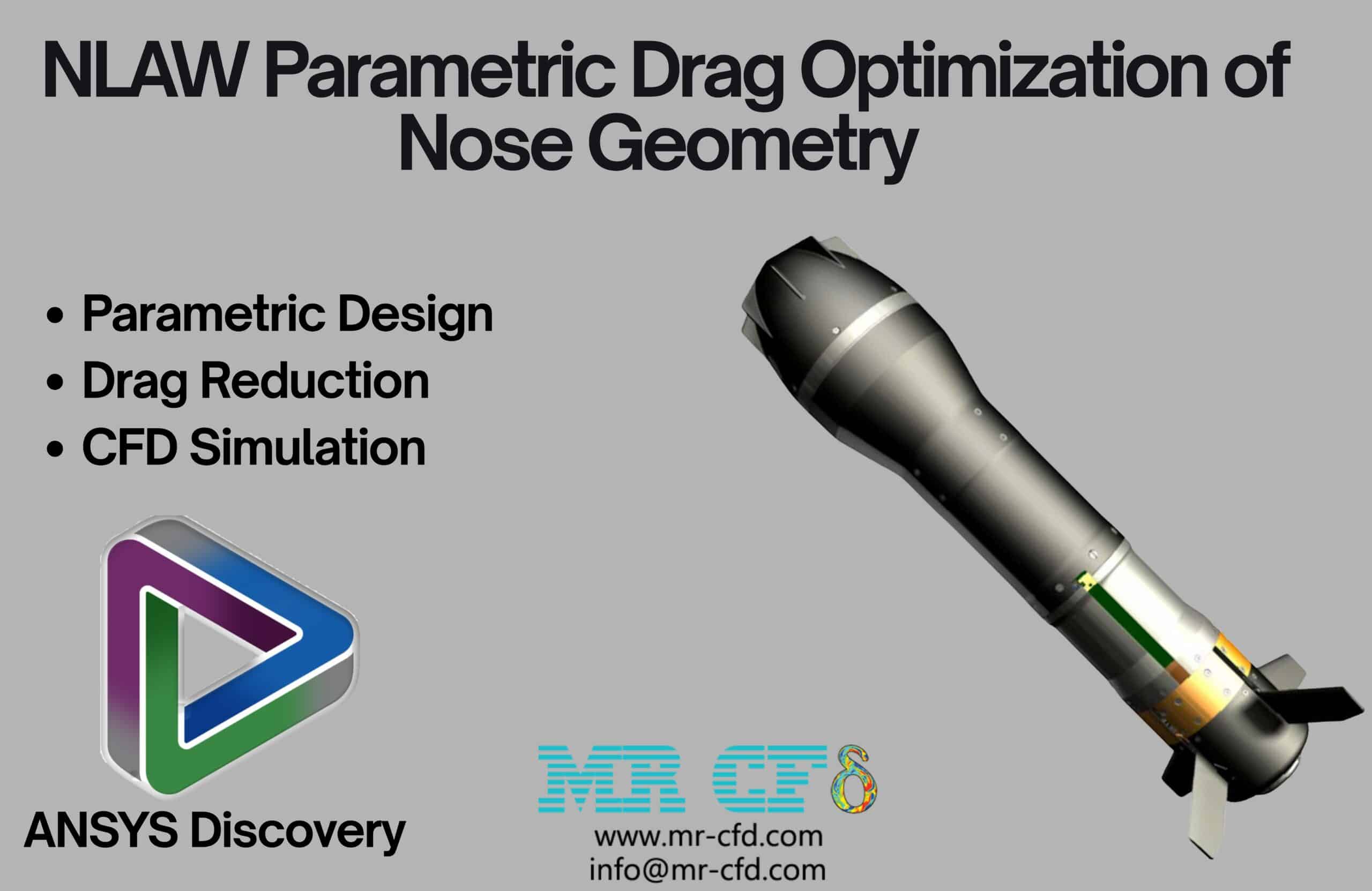 Home 8 Ansys Discovery: Nlaw Parametric Drag Optimization Of Nose Geometry, Cfd Simulation