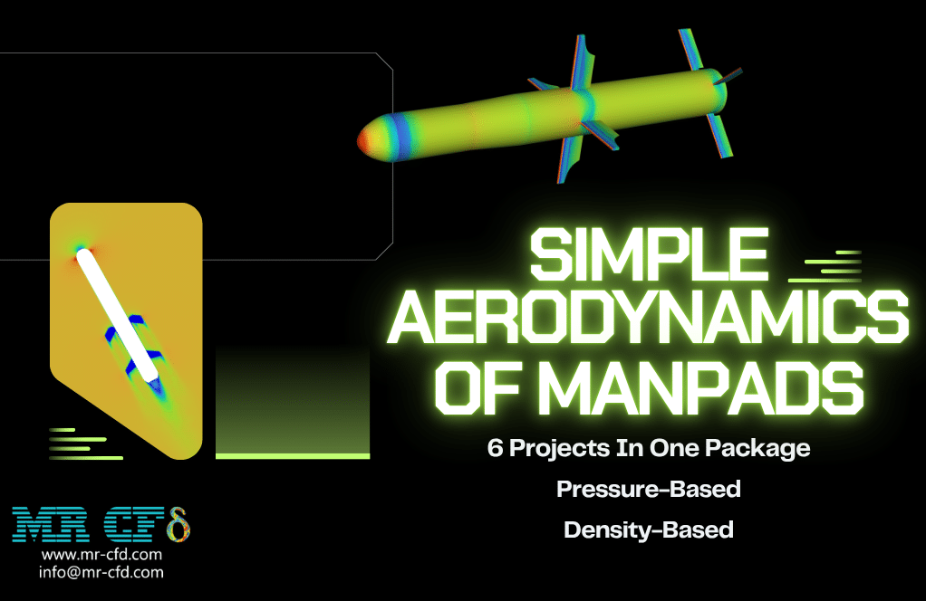 Home 12 Manpad Simple Aerodynamic Analysis: Cfd Simulation By Ansys Fluent, 6 Projects