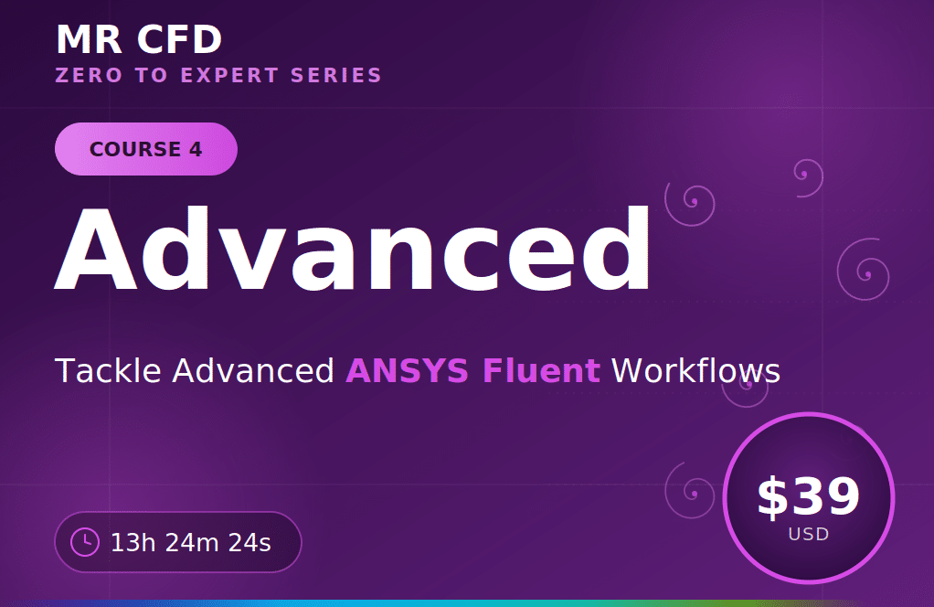 Tackle Advanced ANSYS Fluent Workflows