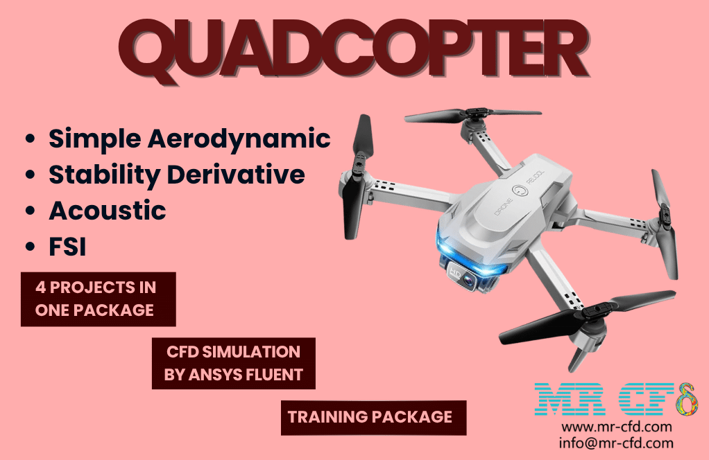 Quadcopter Cfd Simulation Training Package: 4 Projects By Ansys Fluent 1 Quadcopter
